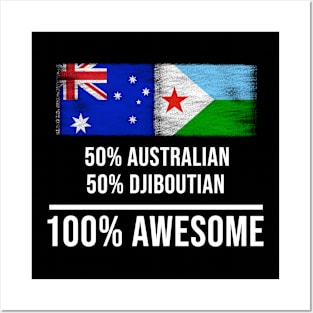 50% Australian 50% Djiboutian 100% Awesome - Gift for Djiboutian Heritage From Djibouti Posters and Art